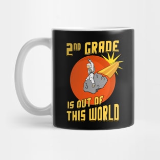 2nd Grade Is Out Of This World Back to School Astronaut Mug